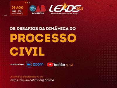 Foto da Notícia: Os desafios da dinâmica do processo civil são tema de mais um evento online da OAB-MT